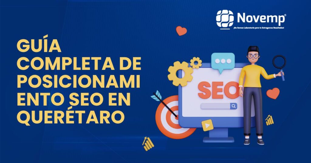 Guía completa de posicionamiento SEO en Querétaro