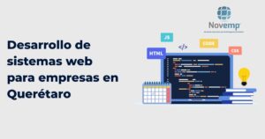 Desarrollo de Sistemas Web en Querétaro